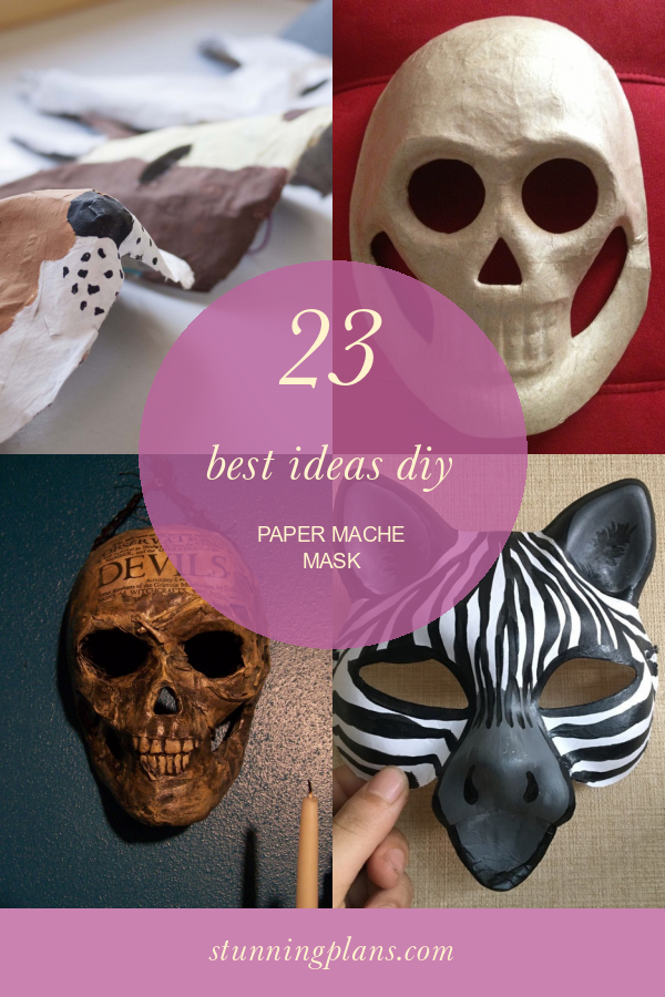 23 Best Ideas Diy Paper Mache Mask Home, Family, Style and Art Ideas